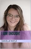 I am Enough!