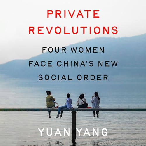 Private Revolutions by Yuan Yang episode artwork