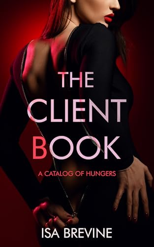 The Client Book: A Catalog of Hungers