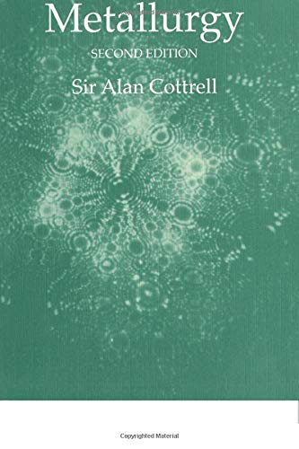 An Introduction to Metallurgy, Second Edition