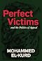 Perfect Victims: And the Politics of Appeal Perfect Victims: And the Politics of Appeal
