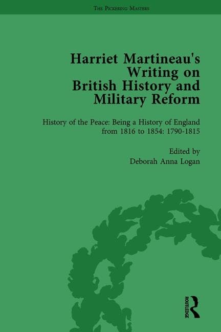 Harriet Martineau's Writing on British History and Military Reform, vol 1      1st Edition
