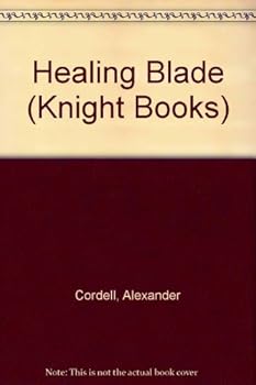 Paperback Healing Blade (Knight Books) Book