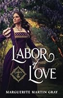 Labor of Love 1951839501 Book Cover