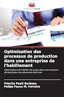 Optimisation des processus de production dans une entreprise de l'habillement (French Edition) 6208787289 Book Cover