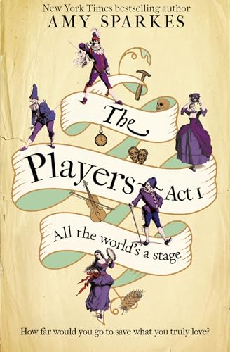 The Players - Act 1: All the World's a Stage