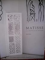 La chapelle du Rosaire, 1948-1951 (Cahiers Henri Matisse) 2711825469 Book Cover
