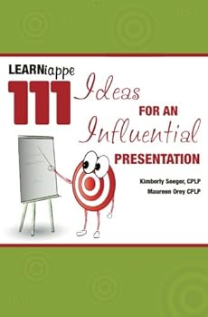 Paperback Learniappe: 111 Ideas for an Influential Presentation Book