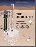 The Auxiliaries Unit 1, Lesson 9 (Rotary Drilling Series) (Rotary Drilling Series, Unit 1, Lesson 9.)