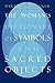 The Woman's Dictionary of Symbols and Sacred Objects