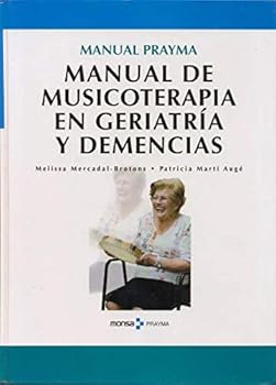 Manual de musicoterapia en geriatria y demencias
