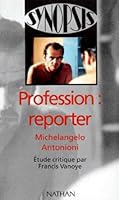 Profession reporterde Michelangelo Antonioni, étude critique 2091800821 Book Cover