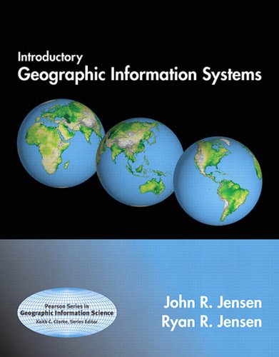 Introductory Geographic Information Systems (Pearson Series in Geographic Information Science)