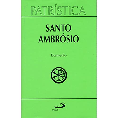 Patrística – Examerão – Vol. 26: