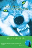 Blue Wolf In Green Fire: A Woods Cop Mystery (Woods Cop Mysteries Book 2)