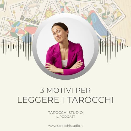 3 motivi per leggere i Tarocchi copertina