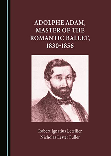 Adolphe Adam Compositeur Romantique Analysé Comprendre l'Évolution de Giselle - 2