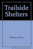 Trailside Shelters 0811722686 Book Cover