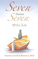 Seven Times Seven: 49 Cat Tails 0692848347 Book Cover