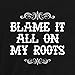 Blame It All On My Roots Country Music Infant Bodysuit Funny Western Black 6M
