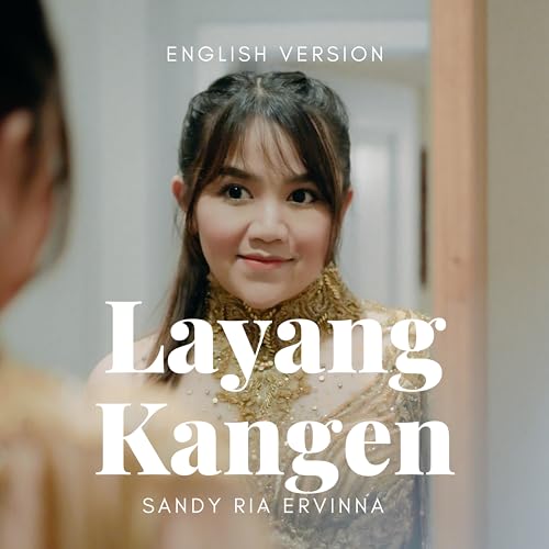Layang Kangen (English Version) by Sandy Ria Ervinna on Amazon Music ...
