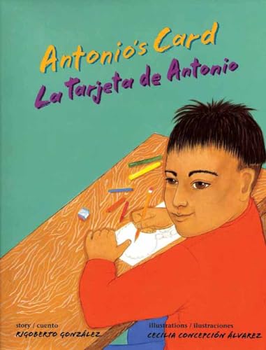 Antonio's Card: La Tarjeta de Antonio