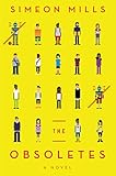 The Obsoletes: A Novel