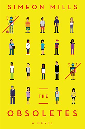 The Obsoletes: A Novel
