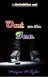 Out on the Ice: a #YouAreNotAlone novel (English Edition)