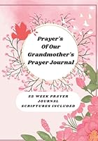 Prayer's Of Our Grandmother's Journal B09GJ6BPYZ Book Cover