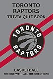 Toronto Raptors Trivia Quiz Book: The One With All The Questions (English Edition)