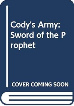 Mass Market Paperback Cody's Army: Sword of the Prophet Book