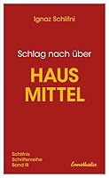 Schlag nach über Hausmittel: Schlifnis Schriftenreihe Band III 3850687945 Book Cover