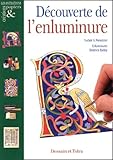  Découverte de l\'enluminure