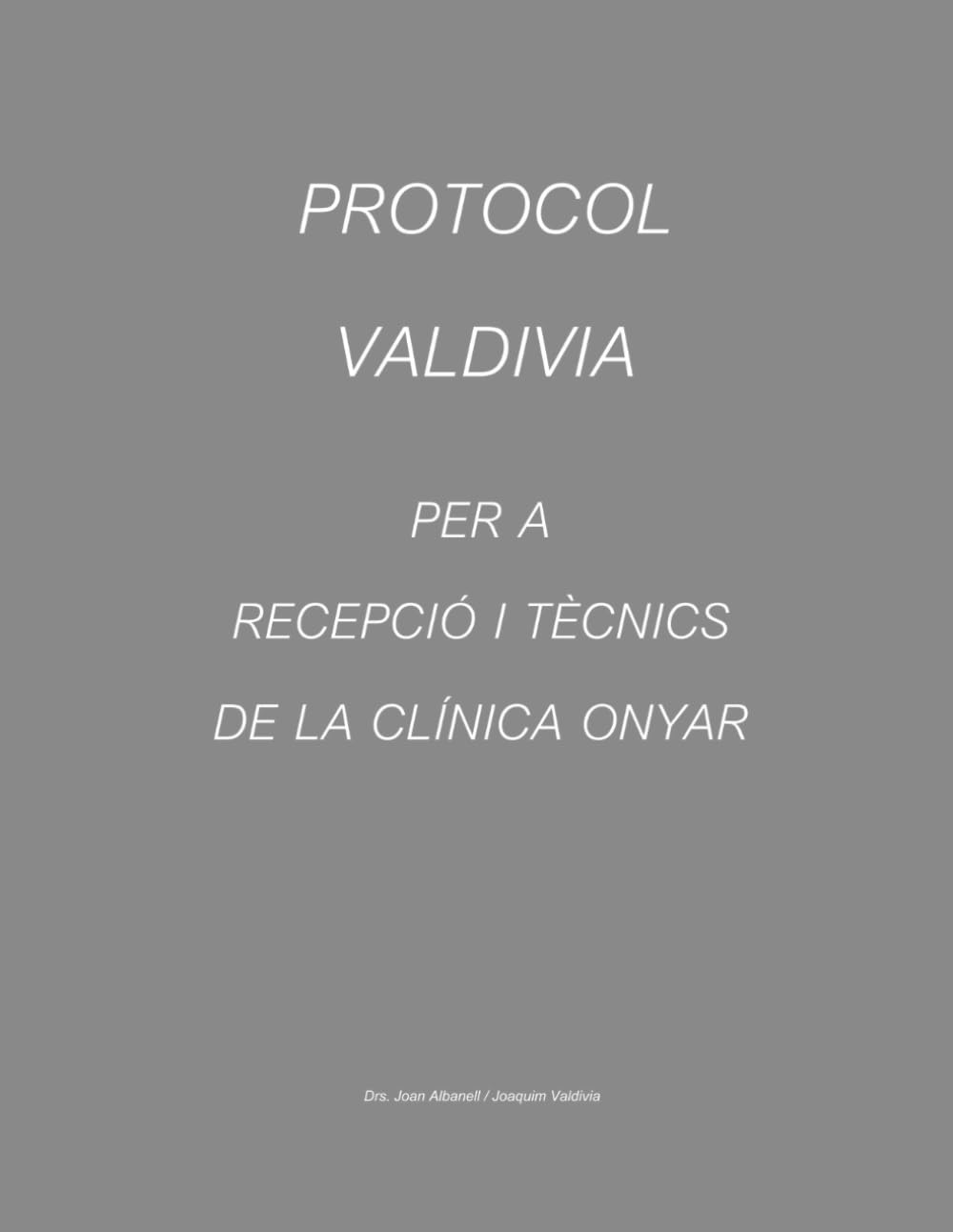 Protocol Valdivia CAT