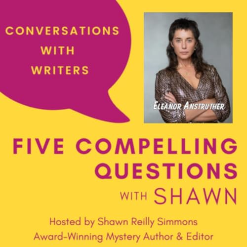 EP 277: 5CQ for Eleanor Anstruther Author of Fallout