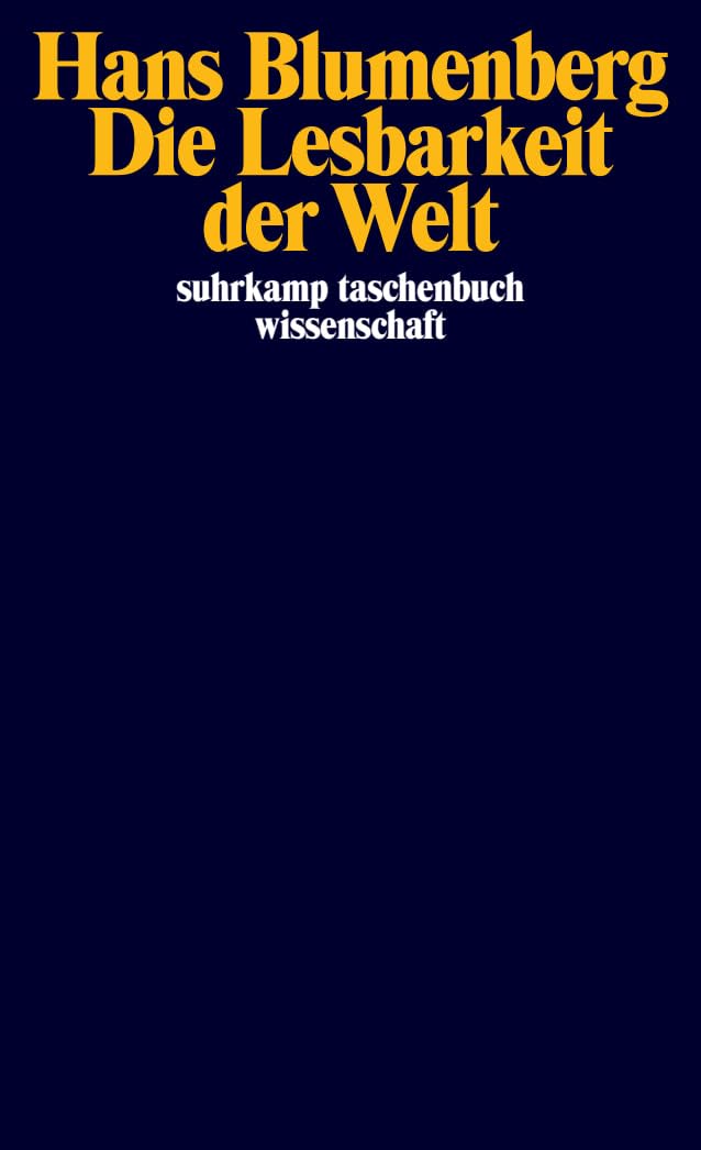 Suhrkamp Verlag Die Lesbarkeit Der Welt (Suhrkamp Taschenbuch Wissenschaft)