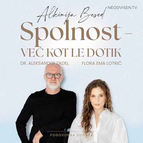Spolnost - več kot le dotik // gost: dr. Aleksander Zadel