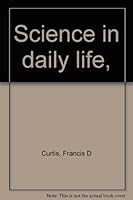 Science in daily life, B0007ELKGM Book Cover