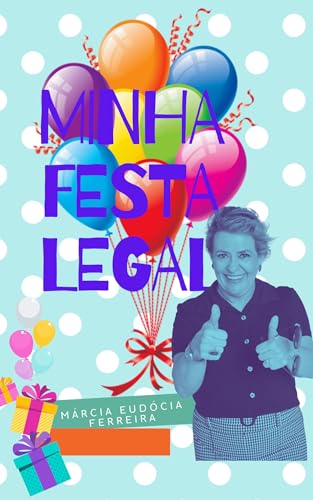 MINHA FESTA LEGAL: FELIZ ANIVERSÁRIO