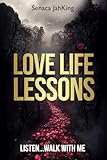 Love,Life,Lessons: Listen...Walk with me!