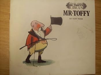 Mr. Toffy - Book  of the Tales from Mr Toffy's Circus