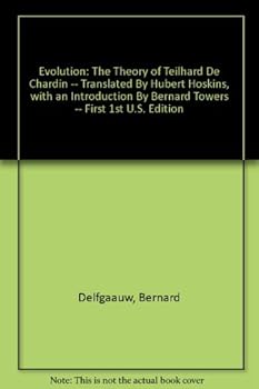 Hardcover Evolution: The Theory of Teilhard De Chardin Book
