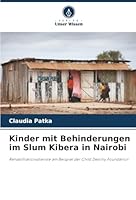 Kinder mit Behinderungen im Slum Kibera in Nairobi (German Edition) 6202377143 Book Cover