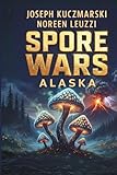  SPORE WARS ALASKA