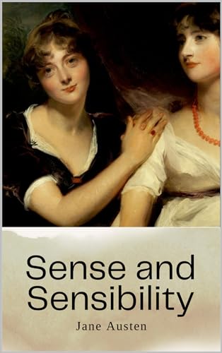 Sense and Sensibility (English Edition)