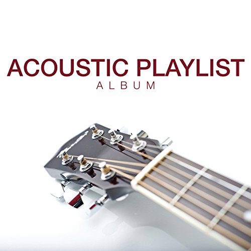 Play Acoustic Playlist Album by VARIOUS ARTISTS on Amazon Music