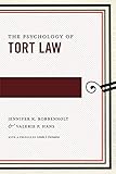 The Psychology of Tort Law (Psychology and the Law)