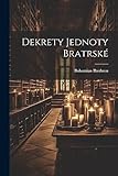 Dekrety Jednoty Bratrské