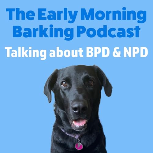 The Early Morning Barking Podcast cover art